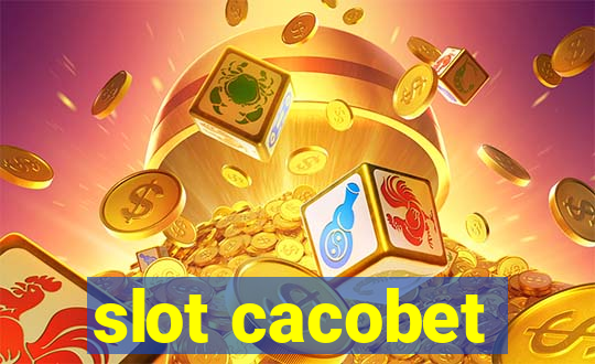 slot cacobet